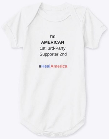 #HealAmerica: 3rd-Party Candidate Supporter White Onesie (Colored Logo)